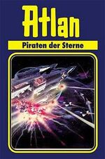 ISBN 9783811815186: Atlan-Zeitabenteuer / Piraten der Sterne