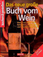 ISBN 9783811815476: Das neue grosse Buch vom Wein – Weine aus aller Welt: Rebsorten, Anbaugebiete und Qualitätsmerkmale