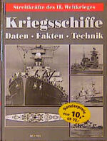 ISBN 9783811816640: Kriegsschiffe. Daten - Fakten - Technik. Streitkräfte des II. Weltkrieges