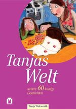 ISBN 9783811819917: Tanjas Welt 2 - Weitere 60 launige Geschichten