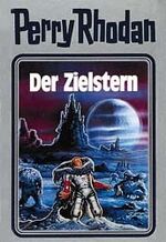 ISBN 9783811820241: Der Zielstern - Perry Rhodan Band 13