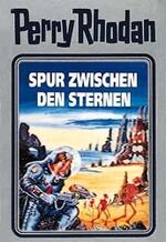 Perry Rhodan: 43., Spur zwischen den Sternen