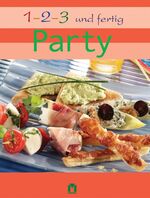 ISBN 9783811829053: 1-2-3 und fertig Party