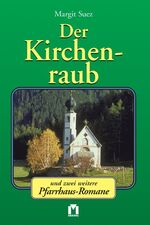 ISBN 9783811833128: Der Kirchenraub und zwei weitere Pfarrhaus-Romane