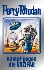 ISBN 9783811841048: Kampf gegen die Vazifar - Perry Rhodan Band 118