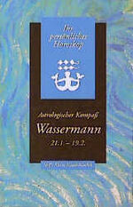 Wassermann – Astrologischer Kompass