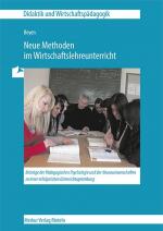 ISBN 9783812003889: Neue Methoden im Wirtschaftsunterricht