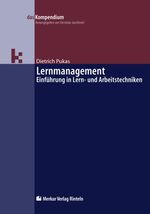 ISBN 9783812006019: Lernmanagement - Einführung in Lern- und Arbeitstechniken