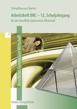 ISBN 9783812015370: Arbeitsheft BRC - 12. Schuljahrgang – für das berufliche Gymnasium Wirtschaft