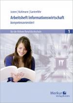 ISBN 9783812018067: Arbeitsheft Informationswirtschaft - kompetenzorientiert