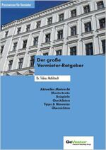 ISBN 9783812514460: Der große Vermieter-Ratgeber - Aktuelles Mietrecht, Mustertexte, Beispiele, Checklisten, Tipps & Hinweise, Übersichten