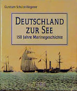 ISBN 9783813205510: Deutschland zur See: 150 Jahre Marinegeschichte.