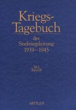 ISBN 9783813206289: Deutsches Reich. Seekriegsleitung: Kriegstagebuch der Seekriegsleitung 1939 - 1945: Teil A. Band. 28. Dezember 1941 Im Auftrag des Militärgeschichtlichen Forschungsamtes in Verbindung mit dem Bundesarchiv-Militärarchiv und der Marine-Offizier-Vereinigung