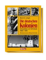 ISBN 9783813208542: Die deutschen Kolonien - Schauplätze und Schicksale 1884-1918