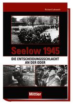 ISBN 9783813209112: Seelow 1945 – Die Entscheidungsschlacht an der Oder