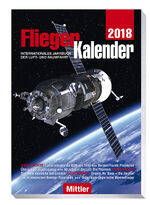 ISBN 9783813209693: FliegerKalender 2018 - Internationales Jahrbuch der Luft- und Raumfahrt