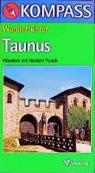 ISBN 9783813400410: Wanderführer Taunus Rund- und Streckenwanderungen