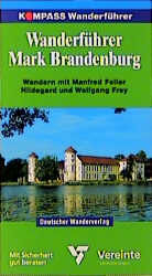 ISBN 9783813402933: Kompaß Wanderführer Mark Brandenburg - Die schönsten Wanderungen, Rundwanderungen Streckenwanderungen