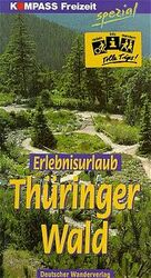 Erlebnisurlaub Thüringer Wald