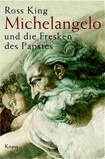 ISBN 9783813501933: Michelangelo und die Fresken des Papstes