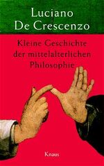 Kleine Geschichte der mittelalterlichen Philosophie