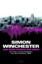 ISBN 9783813502404: Ein Riss durch die Welt – Amerika und das Erdbeben von San Francisco 1906