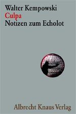 ISBN 9783813502541: Culpa – Notizen zum "Echolot"