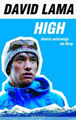 ISBN 9783813503869: High - Genial unterwegs an Berg und Fels - bk771