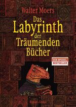 ISBN 9783813503937: Das Labyrinth der Träumenden Bücher