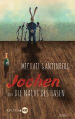 ISBN 9783813505429: Jochen oder Die Nacht des Hasen