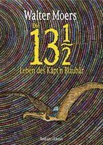 ISBN 9783813505726: Die 13 1/2 Leben des Käpt'n Blaubär – Roman, erstmals in Farbe