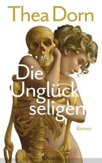 Die Unglückseligen – Roman