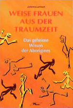 ISBN 9783813803884: Weise Frauen aus der Traumzeit