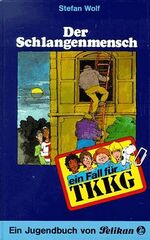 ISBN 9783814401140: Der Schlangenmensch - Ein Fall für TKKG Band 14