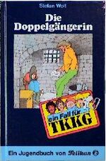 ISBN 9783814401171: TKKG / Die Doppelgängerin JB 17 - Ein Fall für TKKG. Ein Jugendbuch von Pelikan