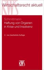 ISBN 9783814593807: Haftung von Organen in Krise und Insolvenz