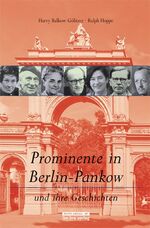 ISBN 9783814802022: Prominente in Berlin-Pankow und ihre Geschichten