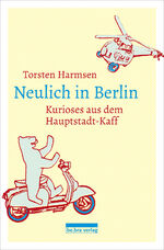 ISBN 9783814802312: Neulich in Berlin