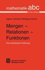 ISBN 9783815421154: Mengen - Relationen - Funktionen – Eine anschauliche Einführung