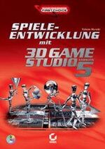 ISBN 9783815501269: Spieleentwicklung mit 3D Game Studio