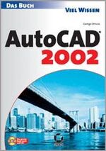 ISBN 9783815502112: AutoCAD 2002