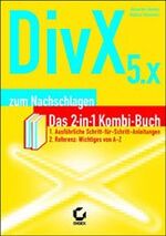 ISBN 9783815504147: DivX 5 zum Nachschlagen