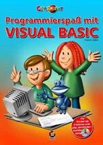 clever & fun: Programmierspass mit Visual Basic