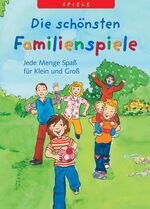 ISBN 9783815732502: Die schönsten Familienspiele