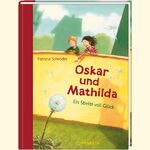 ISBN 9783815751381: Oskar und Mathilda – Ein Stiefel voll Glück