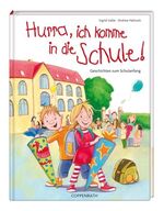 ISBN 9783815799628: Hurra, ich komme in die Schule! - Geschichten zum Schulanfang