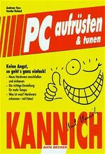 ISBN 9783815813478: Kannich PC aufrüsten & tunen