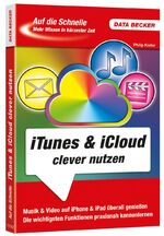 Philip Kiefer: Auf die Schnelle: iTunes 