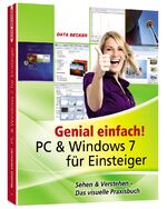 ISBN 9783815819029: Genial einfach! PC & Windows 7 für Einsteiger