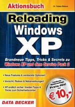 ISBN 9783815823743: Reloading Windows XP Aktionsbuch